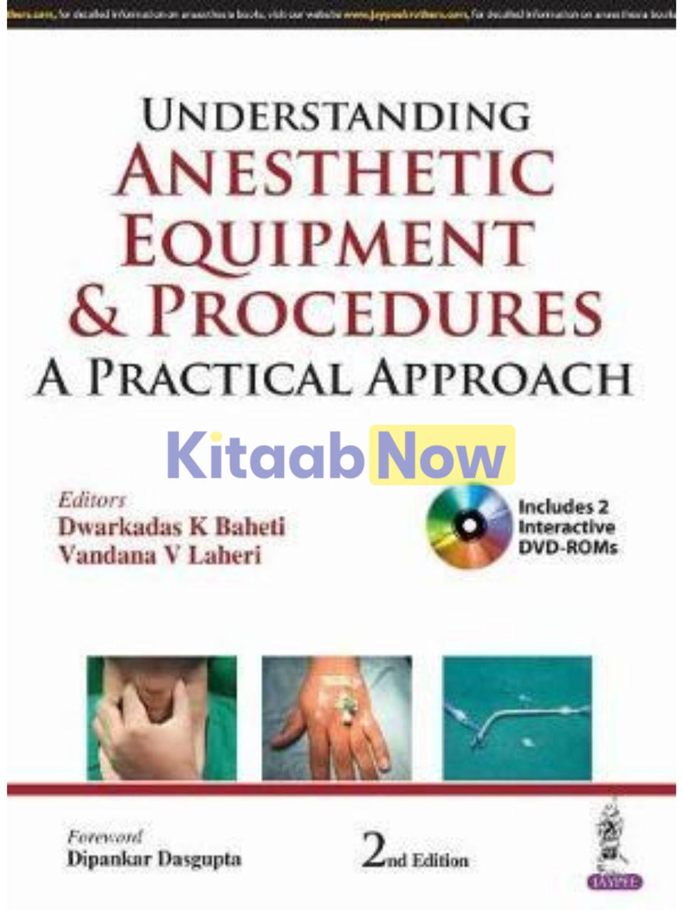 Understanding Anesthetic Equipment &Procedures: A Practical Approach