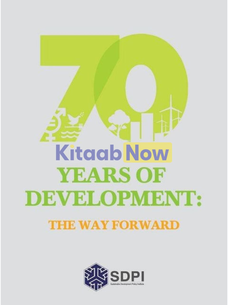 70 Years Of Development: The Way Forward 