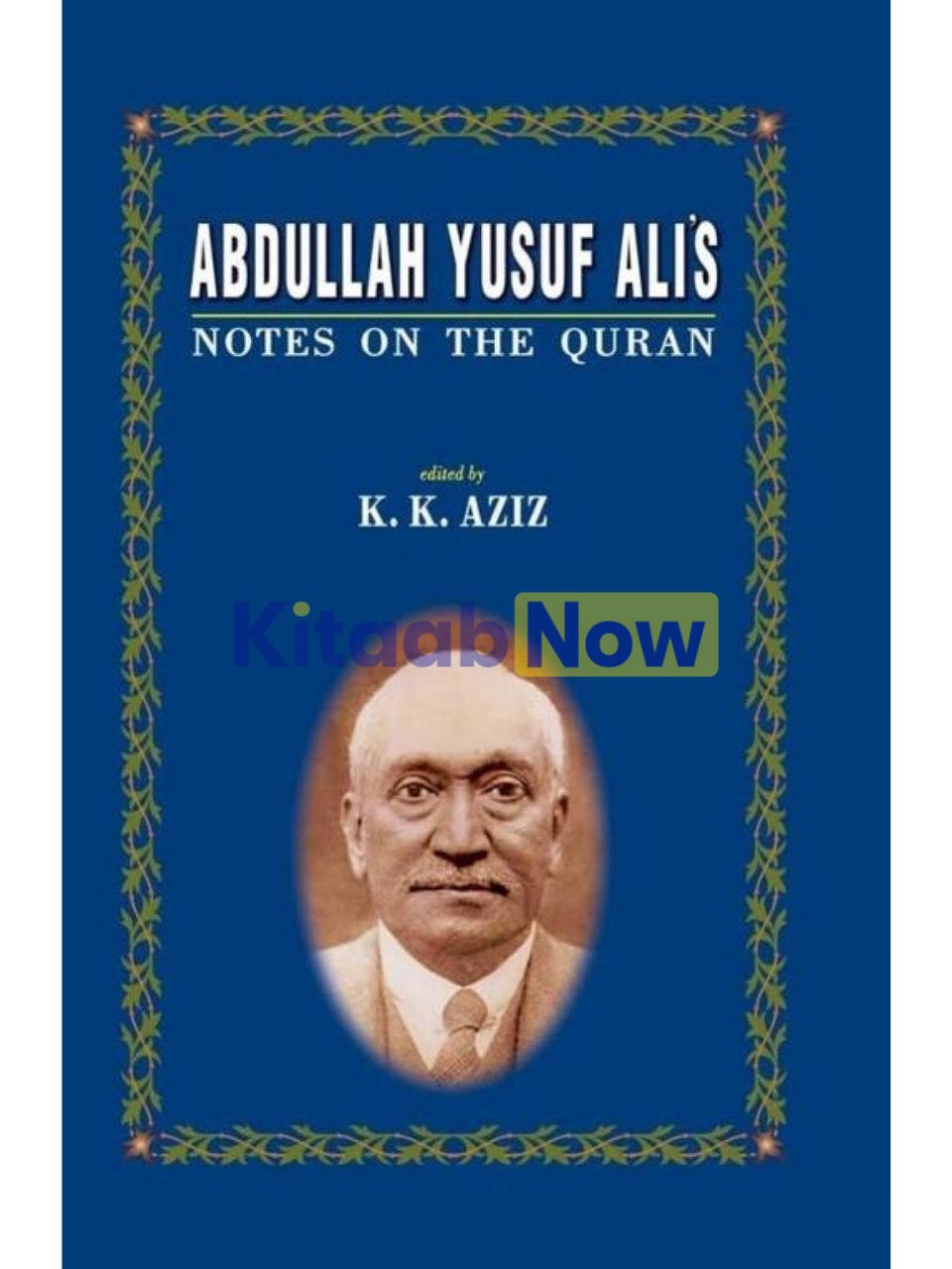 Abdullah Yusuf Ali'S Notes On The Quran 