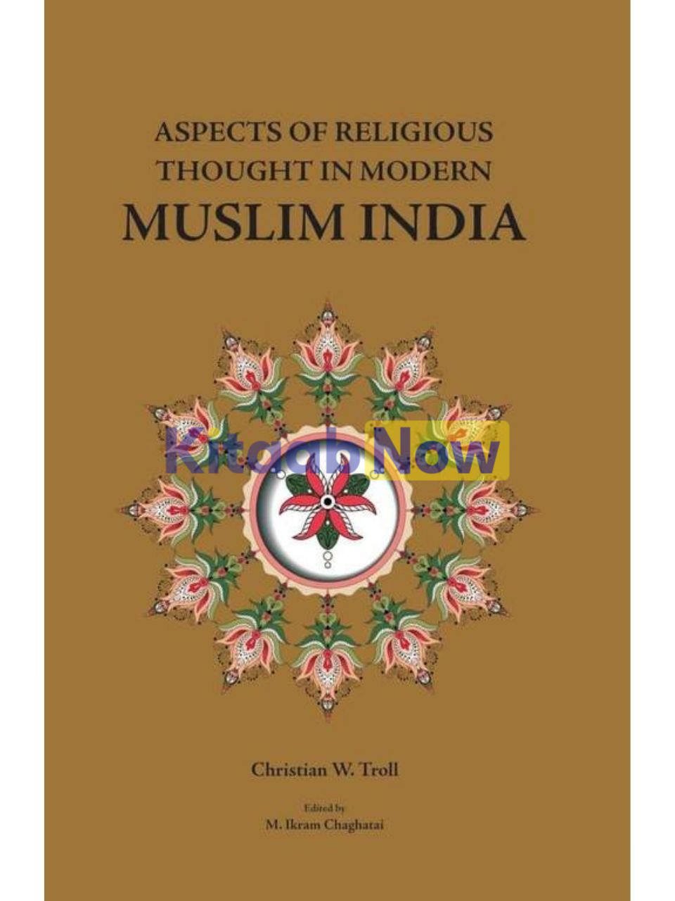 Aspects Of Religious Thought In Modern Muslim .