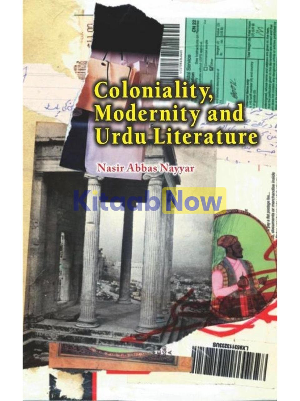 Coloniality, Modernity and Urdu Literature 