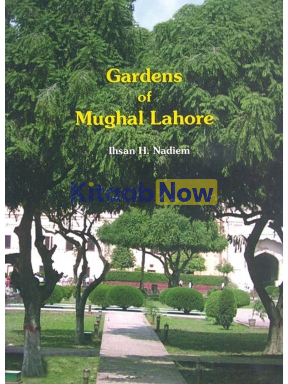  Gardens Of Mughal Lahore 