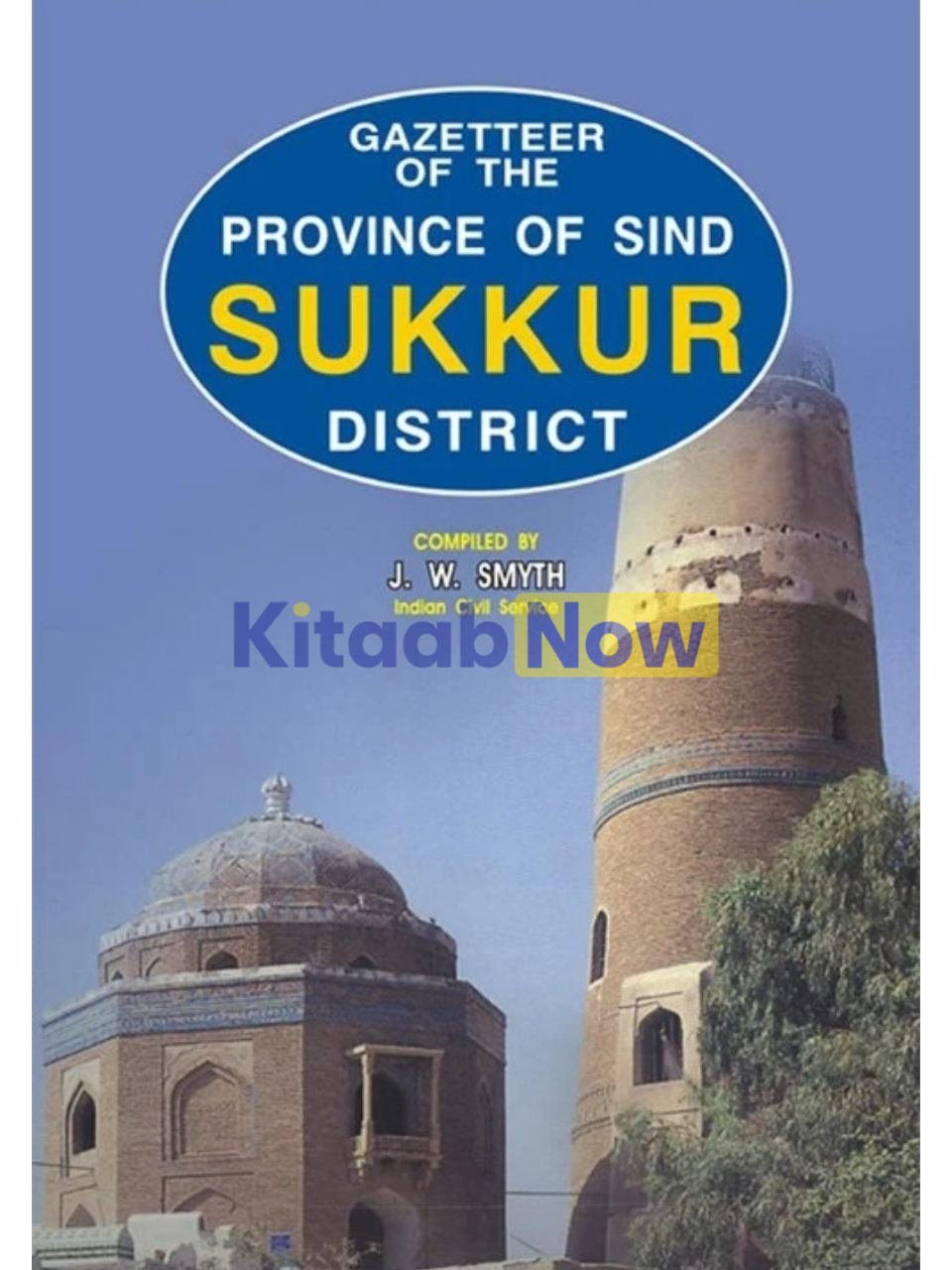 Gazetteer Of Province Of Sind Sukkur District 