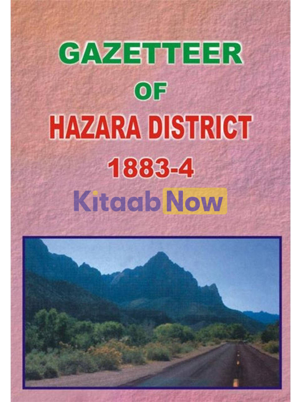 Gazetteer Of The Hazara District 1883-84 