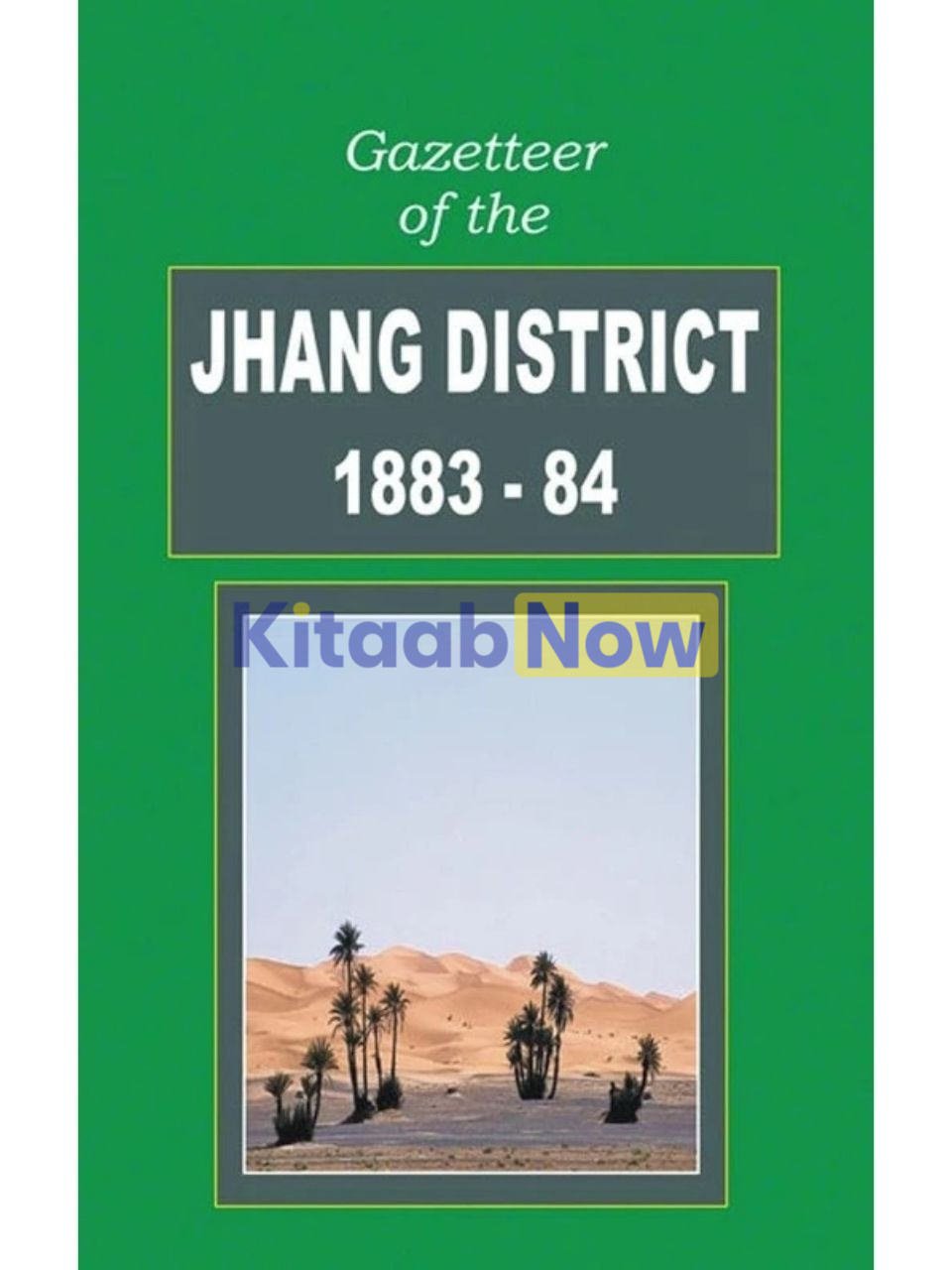 Gazetteer Of The Jhang Dist 1883-84 