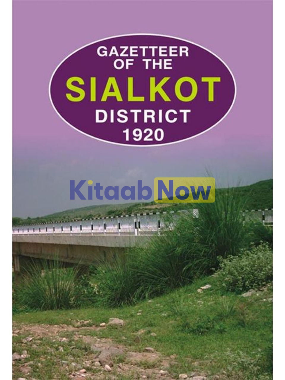 Gazetteer Of The Sialkot District 1920 