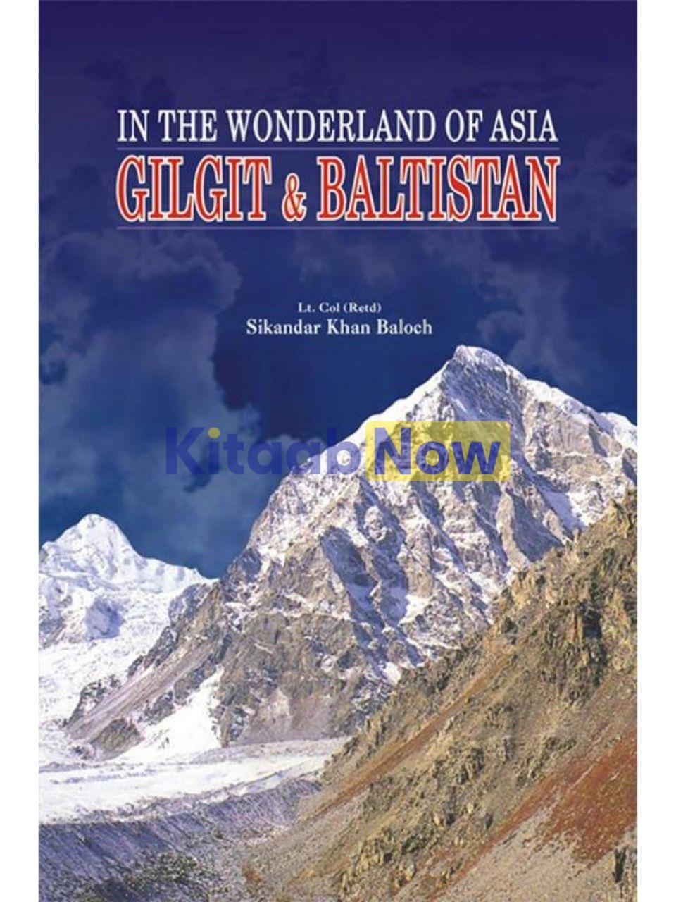 Gilgit & Baltistan,In The Wonderland Of Asia 
