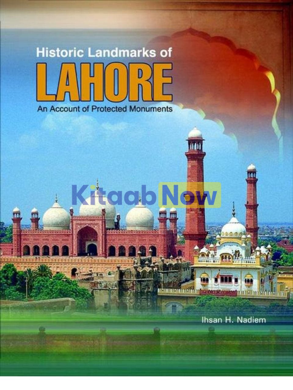Historic Landmarks Of Lahore 