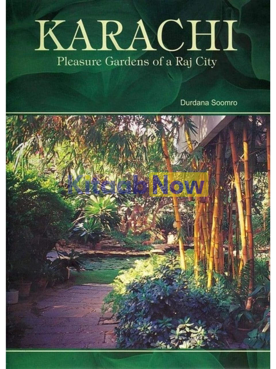 Karachi Pleasure Gardens Of A Raj City