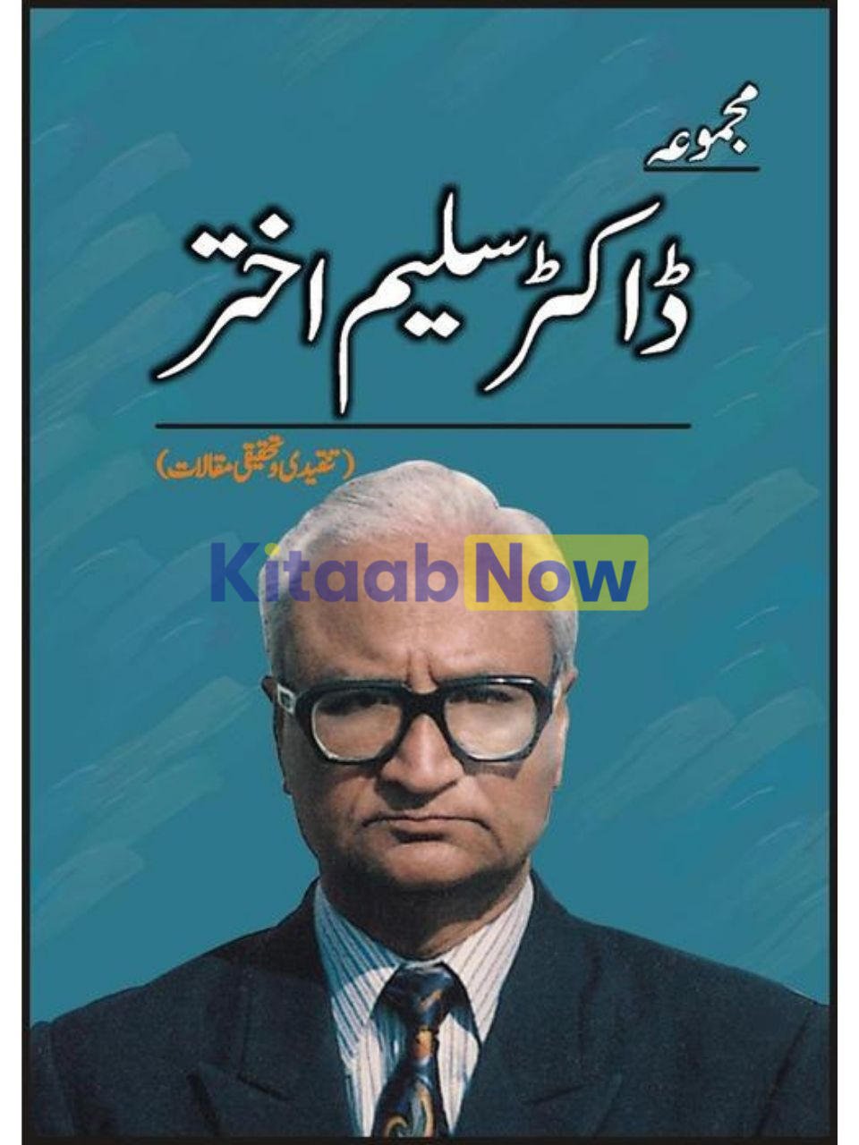 Majmua Dr. Saleem Akhtar (Tanqeedi) 