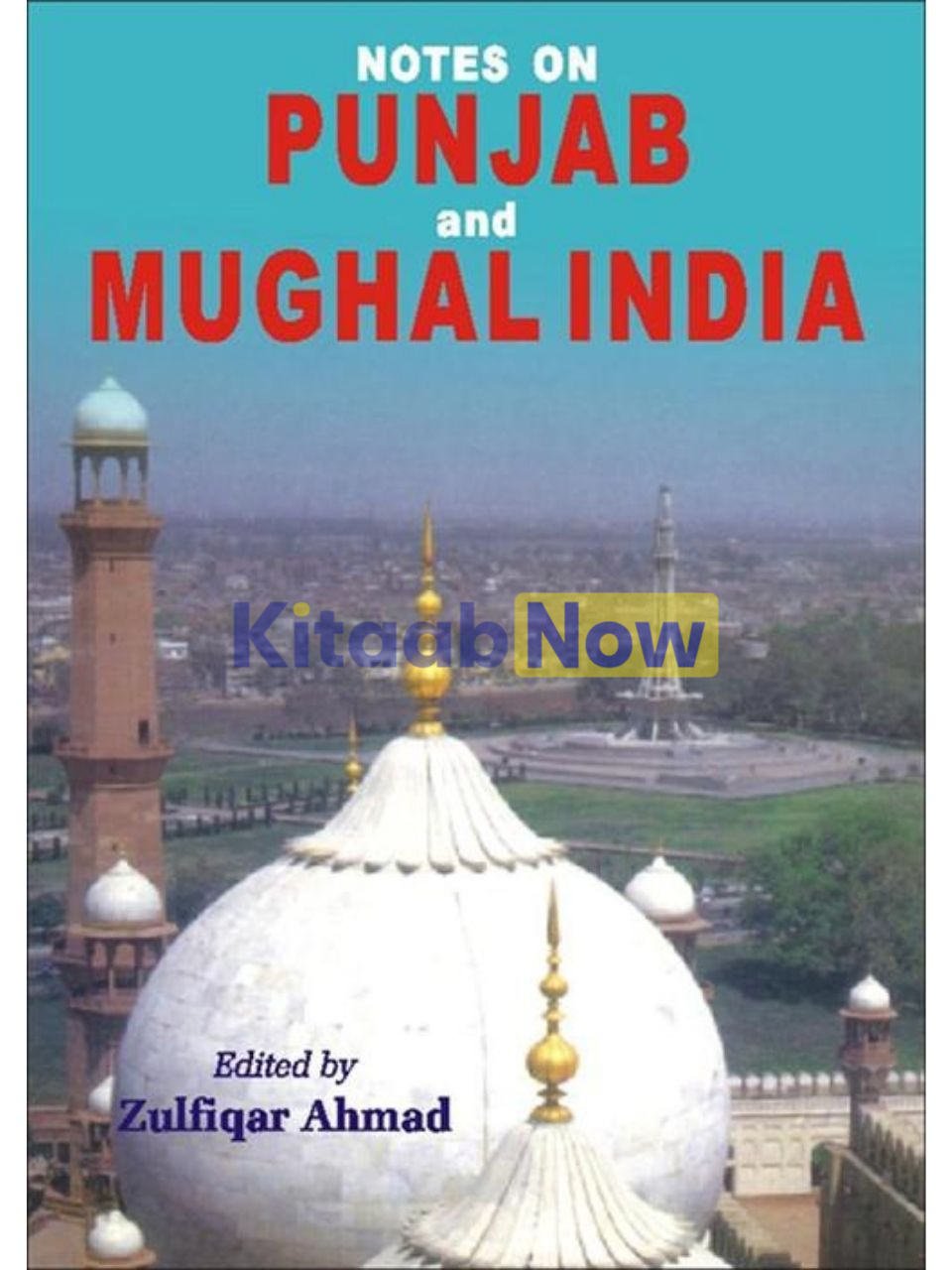 Notes On Punjab And Mughal India..