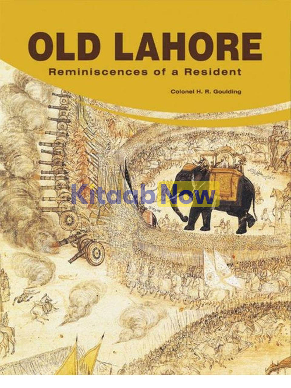 Old Lahore: Reminiscences Of A Resident 