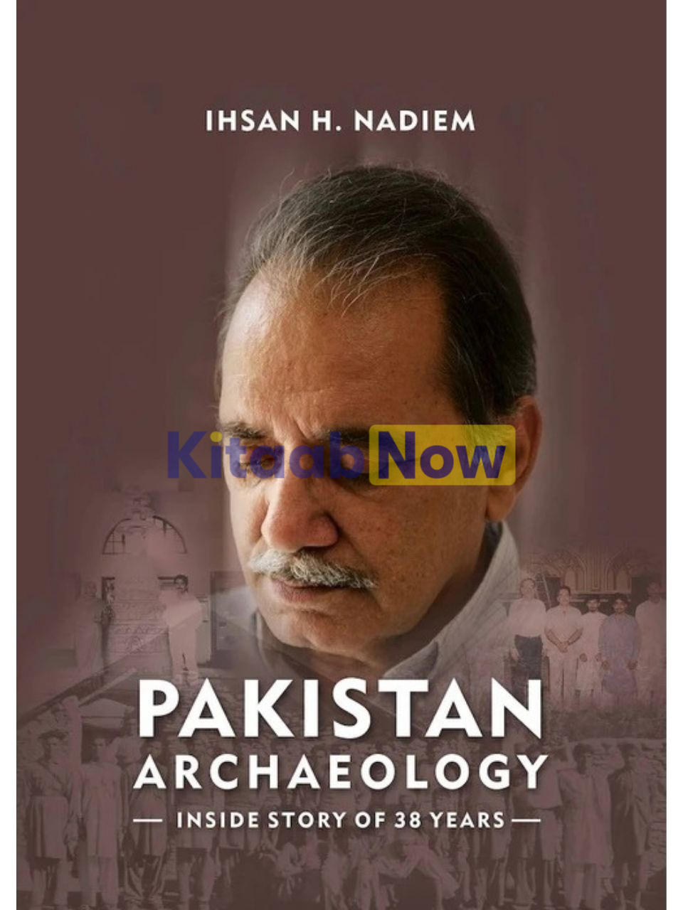 Pakistan Archaeology: Inside Story of 38 Years 