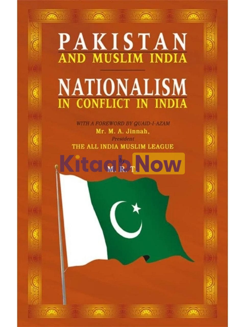 Pakistan & Muslim India-Nationalism In Conflict 