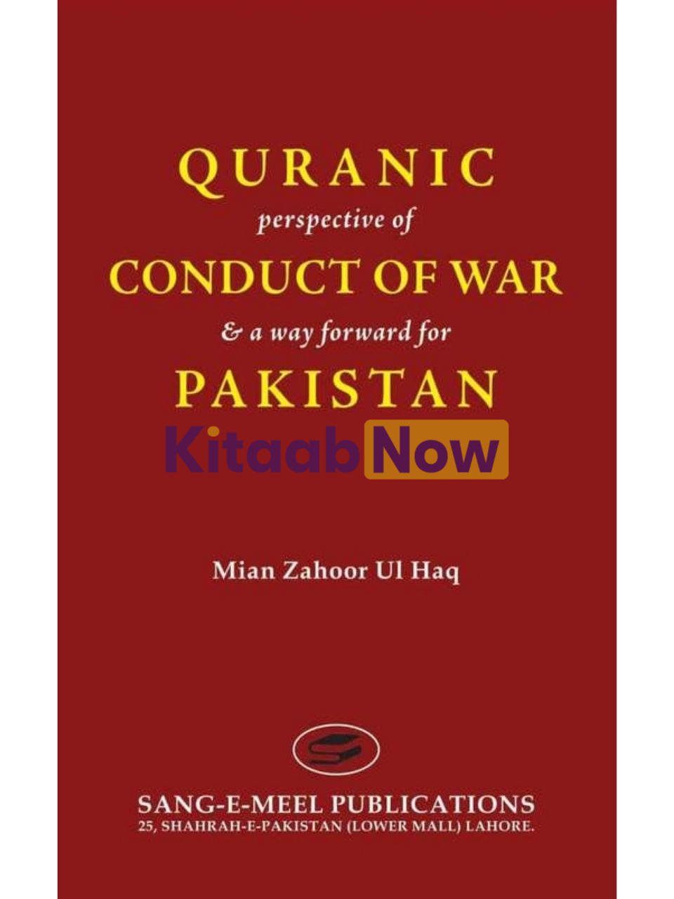 Quranic Perspective Of Conduct Of War 