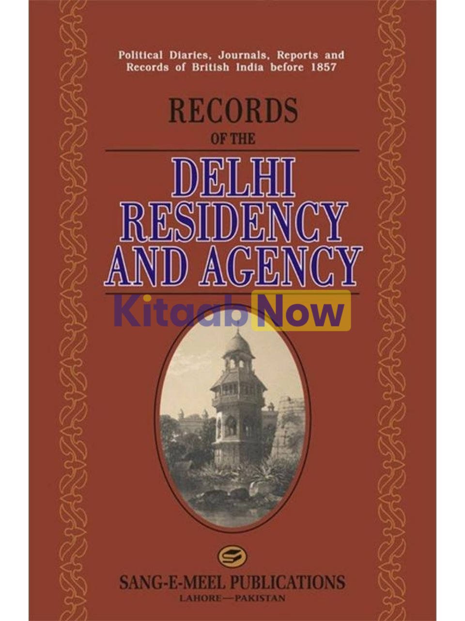 Records Of The Delhi Residency And Agency