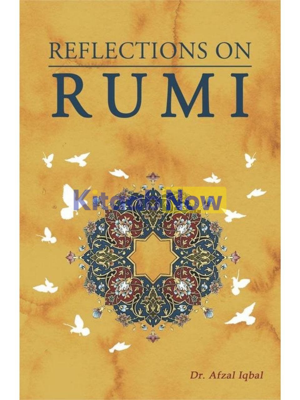 Reflections On Rumi 