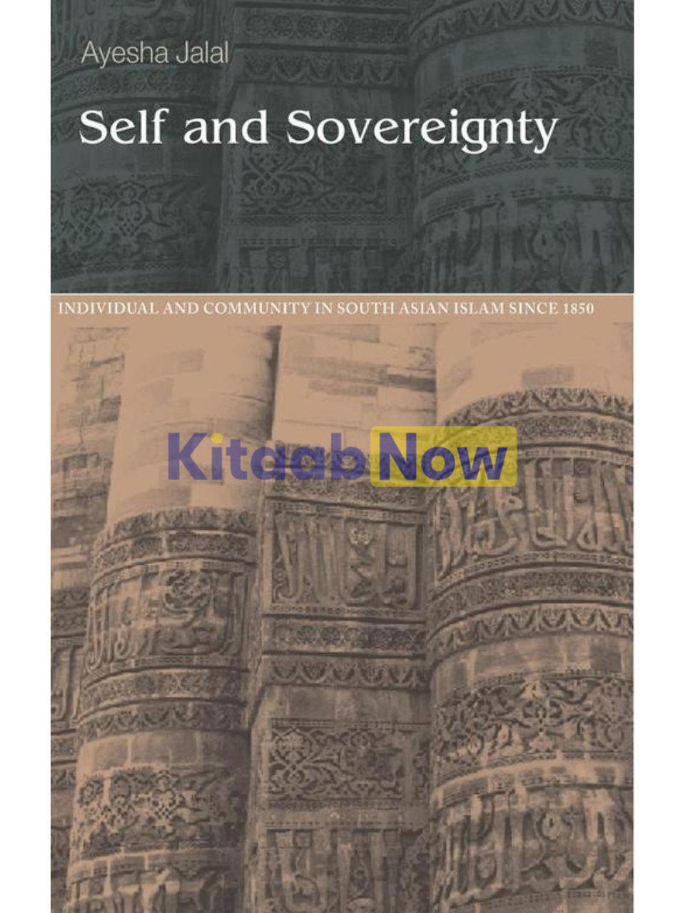Self & Sovereignty, Indv.& Comu.In Sa.Islam 