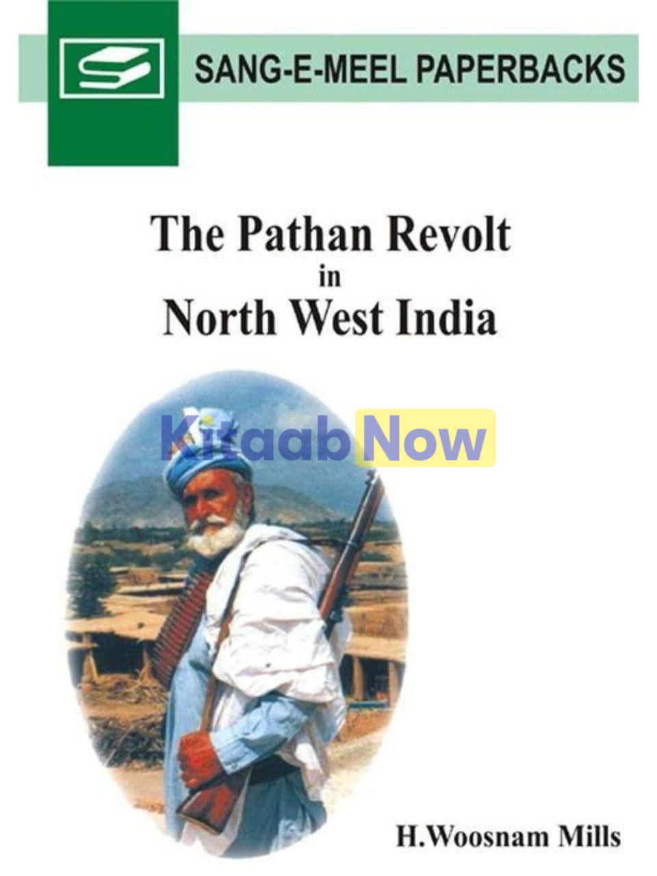 The Pathan Revolt In North West India 