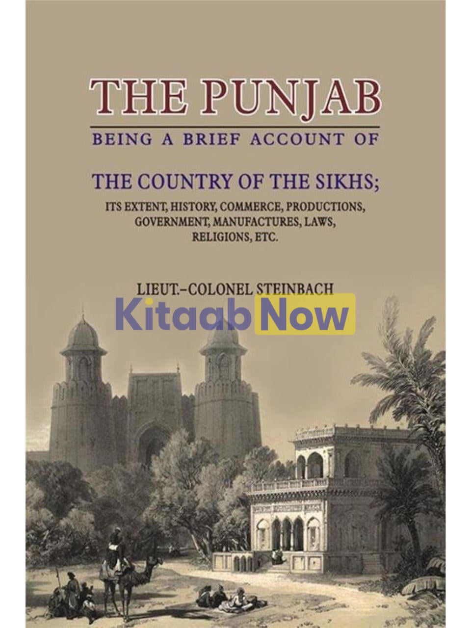 The Punjab Being Brief Acc.Of Country Of Sikhs 