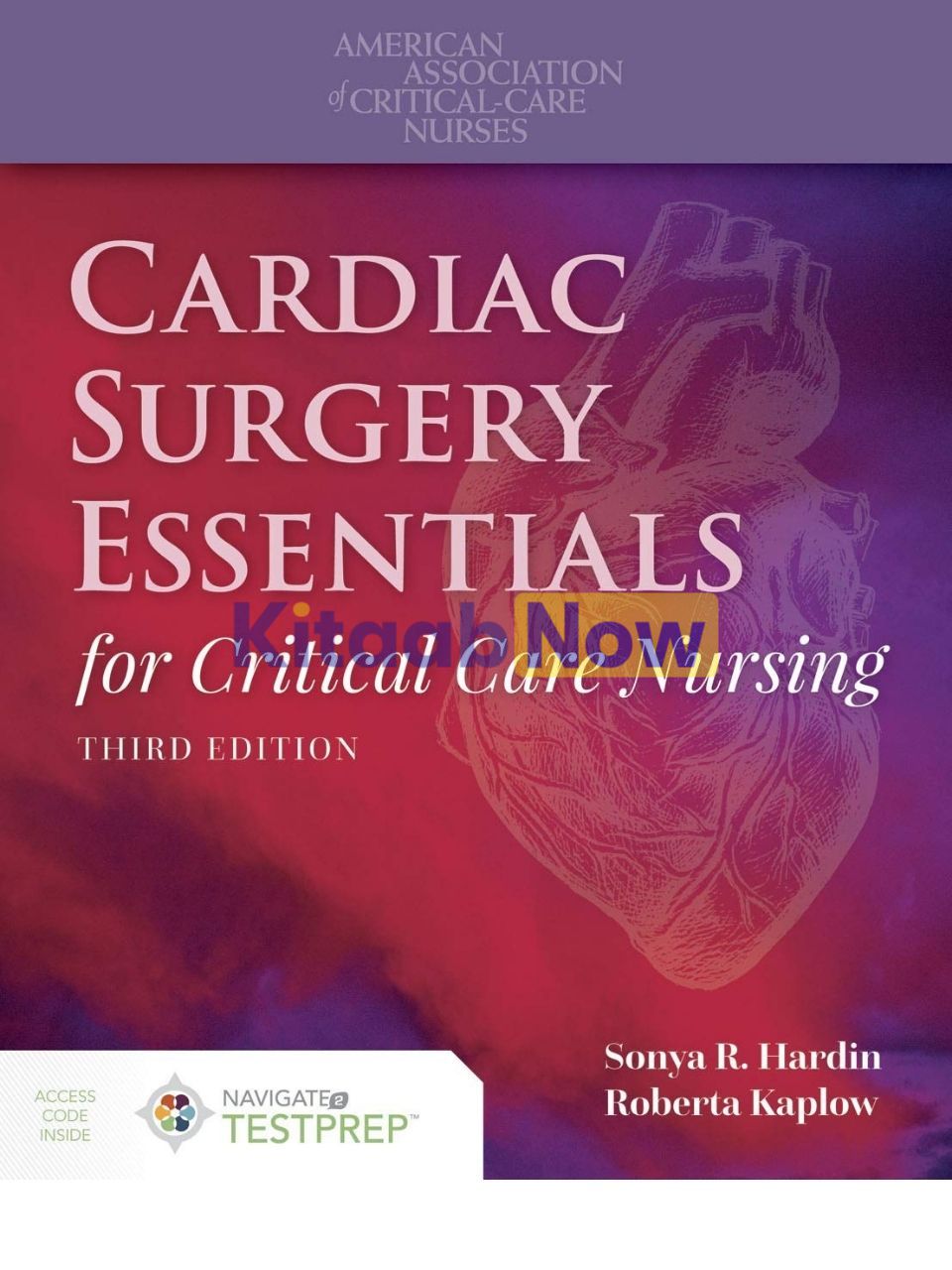 Cardiac Surgery Essentials For Critical Care Nursing (3rd Revised ...