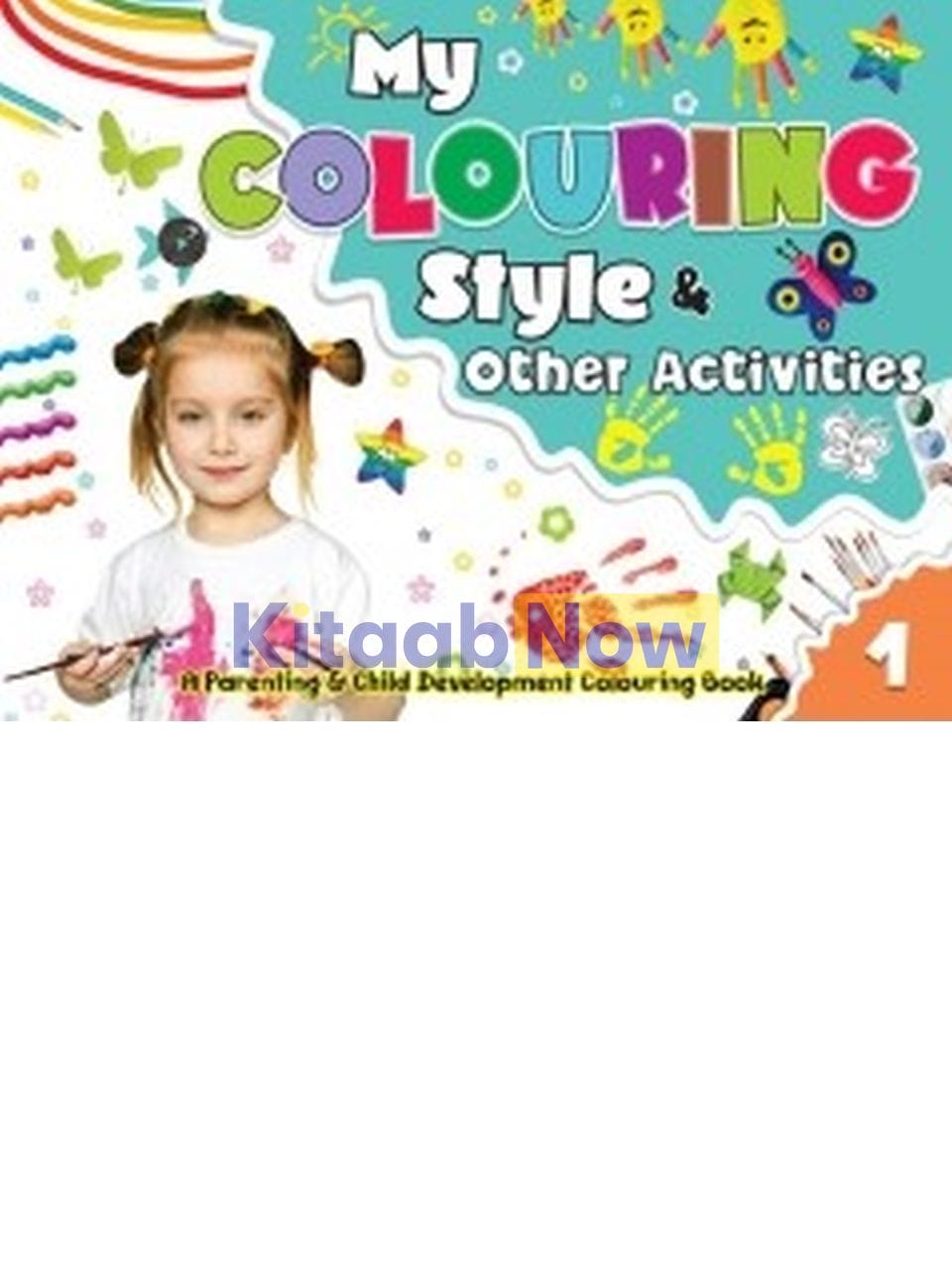 My Colouring Style and Other activities Book 1 | KitaabNow